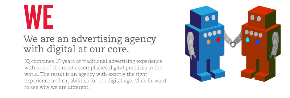 We are an advertising agency with digital at our core.
